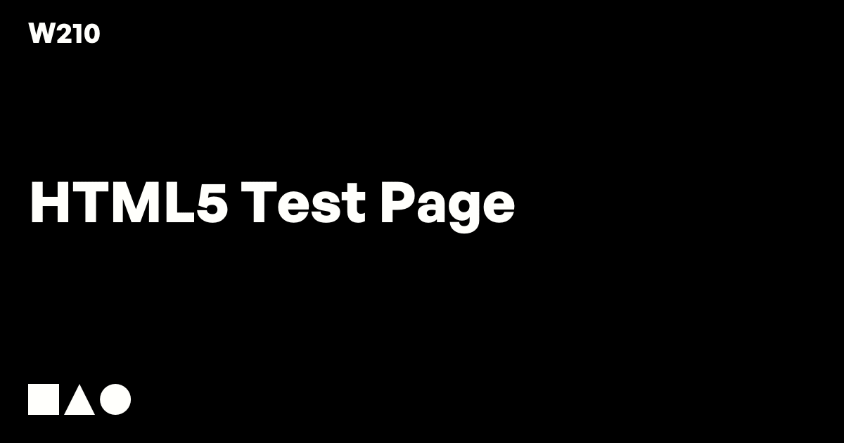 HTML5 Test Page | W210